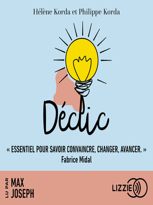 cover image of Déclic--Quand un mot suffit pour changer une vie
